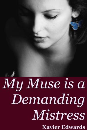 Book cover of My Muse is a Demanding Mistress