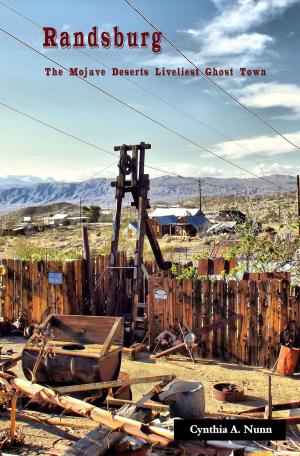 Book cover of Randsburg: The Mojave Desert's Liveliest Ghost Town