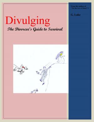 Cover of the book Divluging: The Divorcee's Guide to Survival by Reneau Peurifoy