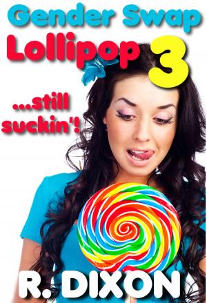 Cover of the book Gender Swap Lollipop 3 by Sarah Ash