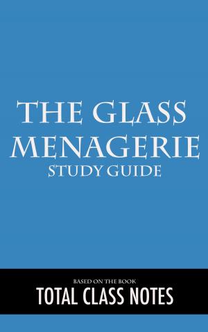 Cover of the book The Glass Menagerie: Study Guide by Emile Zola