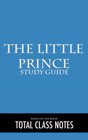 Cover of the book The Little Prince: Study Guide by Heinrich Von Kleist