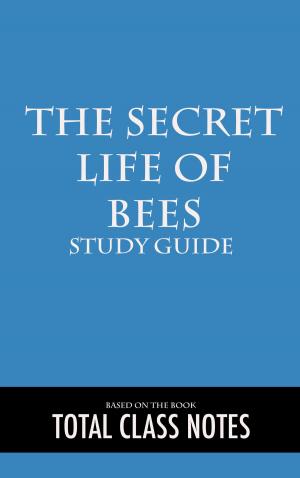 Cover of the book The Secret Life of Bees: Study Guide by Emile Zola