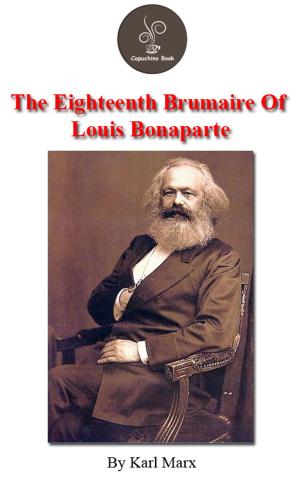 Book cover of The Eighteenth Brumaire Of Louis Bonaparte by Karl Marx