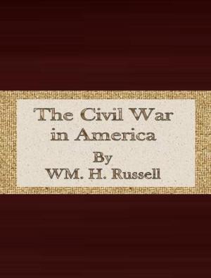 Cover of the book The Civil War in America by Jessie Mothersole