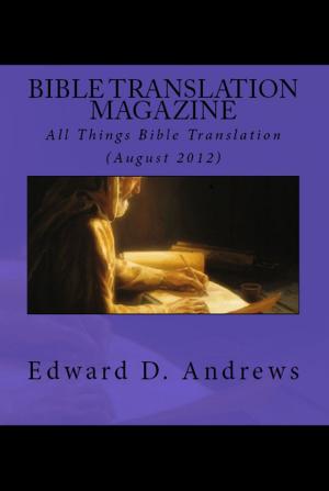 Book cover of BIBLE TRANSLATION MAGAZINE: All Things Bible Translation (August 2012)