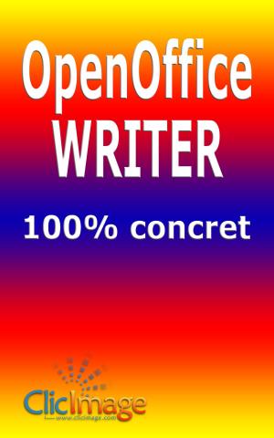 Cover of the book OpenOffice Writer 100% concret by PCuSER研究室