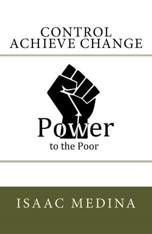 Cover of the book Power to the Poor: Control Achieve Change by Jan Hinds