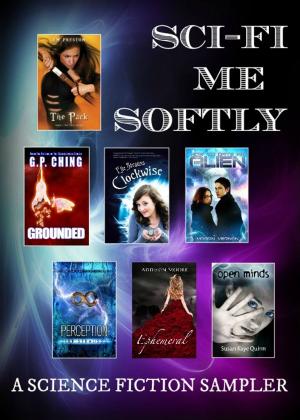 Cover of the book Sci Fi Me Softly (Science Fiction Sampler) by Andrea Guenzi