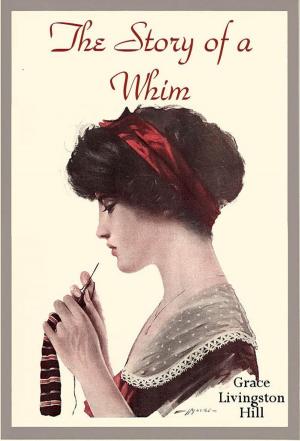Book cover of The Story of a Whim