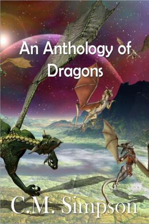Cover of the book An Anthology of Dragons by Jess Devine