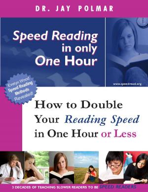 Book cover of Speed Reading In Only One Hour (or Less)