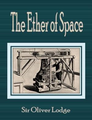 Cover of the book The Ether of Space by Arthur Conan Doyle