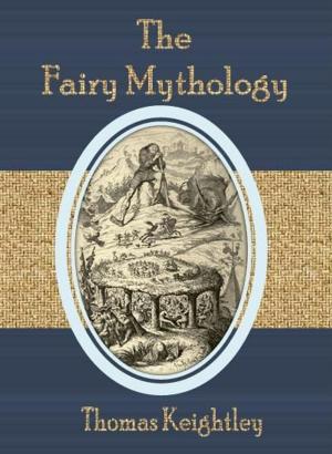 Cover of the book The Fairy Mythology by Gustave Aimard
