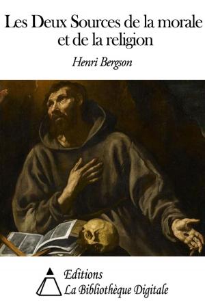 Cover of the book Les Deux Sources de la morale et de la religion by Eugène-Melchior Péligot