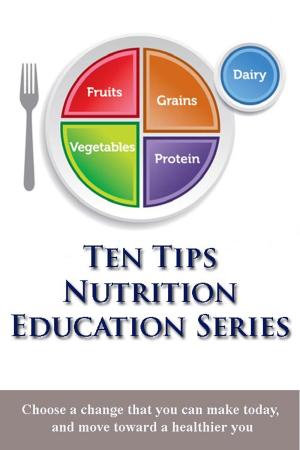 Cover of the book Ten Tips Nutrition Education Series by Sifu Slim