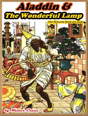 Book cover of Aladdin and the Wonderful Lamp (Illustrated and Free Audiobook Link)