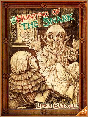 Book cover of The Hunting of the Snark : An Agony In Eight Fits (Illustrated and Free Audiobook Link)