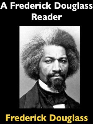 Book cover of A Frederick Douglass Reader