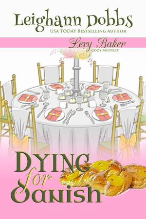 Cover of the book Dying For Danish (A Lexy Baker Bakery Cozy Mystery) by D. L. Kung