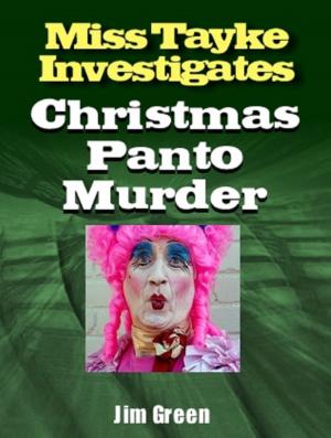 Cover of the book Christmas Panto Murder by Jim Green