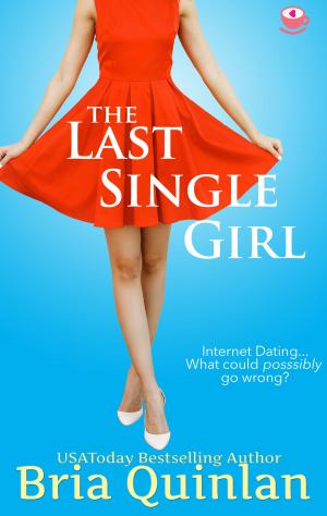 Cover of the book The Last Single Girl by KC Kendricks