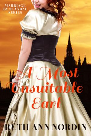 Cover of the book A Most Unsuitable Earl by Ruth Ann Nordin