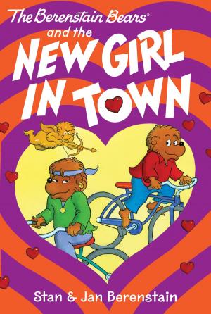 Cover of the book The Berenstain Bears Chapter Book: The New Girl in Town by Faye Kellerman