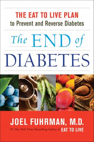 Cover of the book The End of Diabetes by Debbie Ford