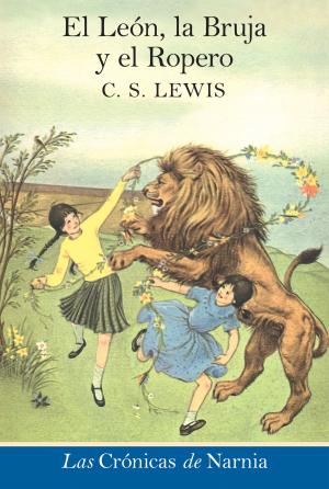 Cover of the book El leon, la bruja y el ropero by Gaby Triana