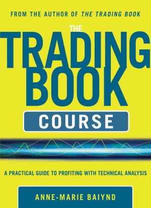 Cover of the book The Trading Book Course: A Practical Guide to Profiting with Technical Analysis by McGraw-Hill Editors