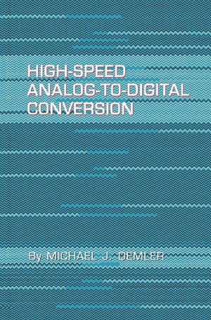 Cover of the book High-Speed Analog-to-Digital Conversion by Swapan Basu, Ajay Kumar Debnath
