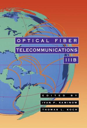Cover of the book Optical Fiber Telecommunications IIIB by Stanislav Naboychenko, N. A. Yefimov