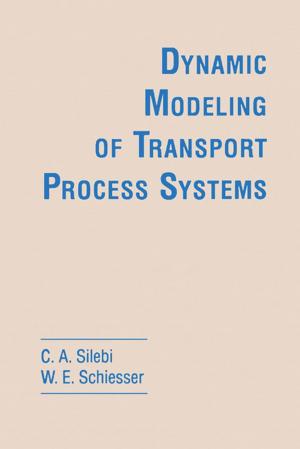 Cover of the book Dynamic Modeling of Transport Process Systems by Philip J. Nyhus, John B French, Sarah J. Converse, Jane E. Austin
