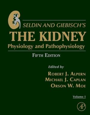 Cover of the book Seldin and Giebisch's The Kidney by Debora Puglia, Elena Fortunati, José M. Kenny