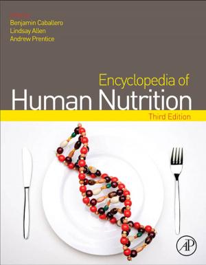 Cover of the book Encyclopedia of Human Nutrition by Nigel Atkinson