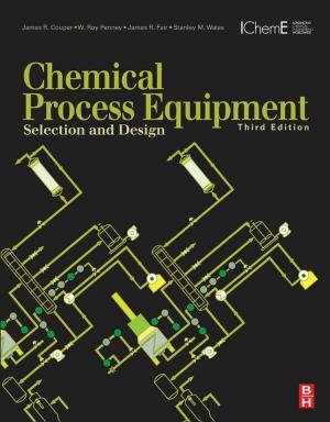 Cover of the book Chemical Process Equipment by Peter R. N. Childs, BSc.(Hons), D.Phil, C.Eng, F.I.Mech.E., FASME, FRSA