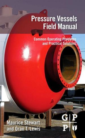 Cover of the book Pressure Vessels Field Manual by Adam Marszk, Ewa Lechman