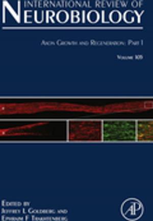 Cover of the book Axon Growth and Regeneration: Part 1 by Nadine Guillotin-Plantard, Rene Schott