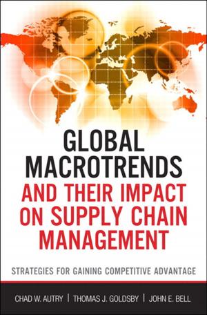 Cover of the book Global Macrotrends and Their Impact on Supply Chain Management by Clyde Anderson