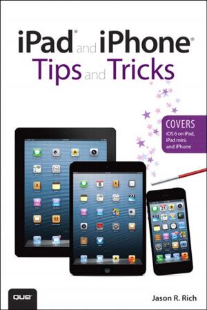 Cover of the book iPad and iPhone Tips and Tricks (Covers iOS 6 on iPad, iPad mini, and iPhone) by Scott Kelby