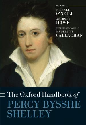 Cover of the book The Oxford Handbook of Percy Bysshe Shelley by Martha Vandrei