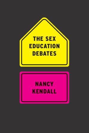 Book cover of The Sex Education Debates