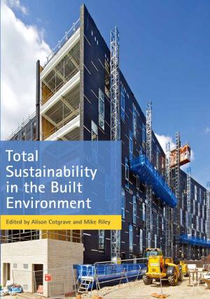 Book cover of Total Sustainability in the Built Environment