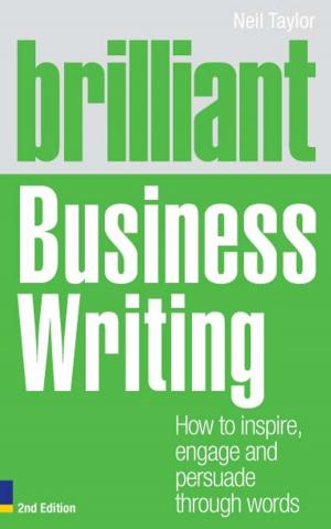 Cover of the book Brilliant Business Writing 2e by Jeffrey Hughes