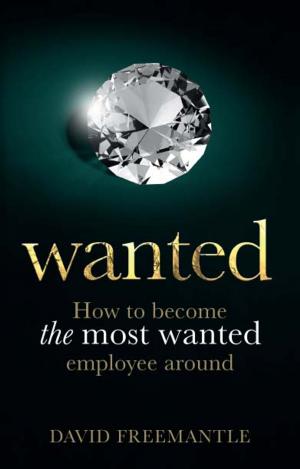 Cover of the book Wanted by Dr Julian Birkinshaw, Ken Mark