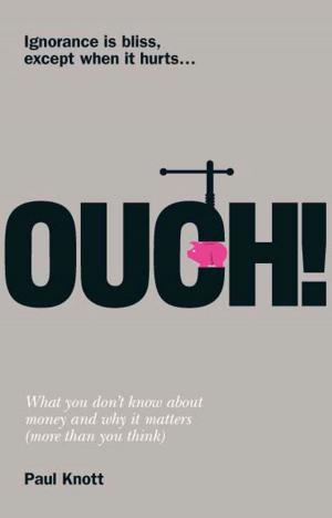 Cover of the book Ouch! by Navaid Shamsee, David Klebanov, Hesham Fayed, Ahmed Afrose, Ozden Karakok