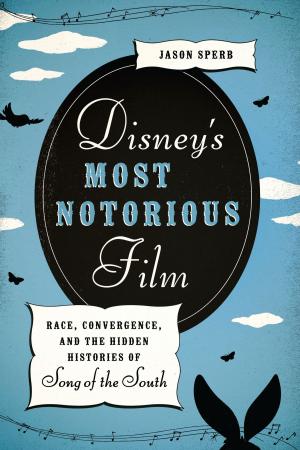 Cover of the book Disney's Most Notorious Film by Richard C. Overton
