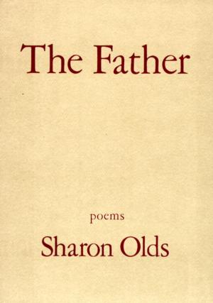 Cover of the book The Father by Meryle Secrest