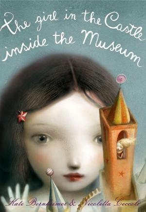 Cover of the book The Girl in the Castle Inside the Museum by Bonnie Bryant